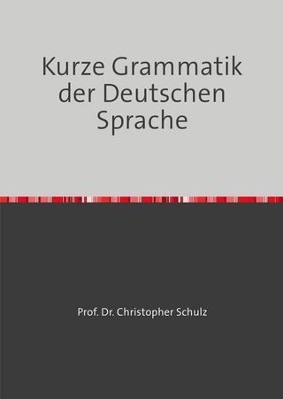Kurze Grammatik der Deutschen Sprache
