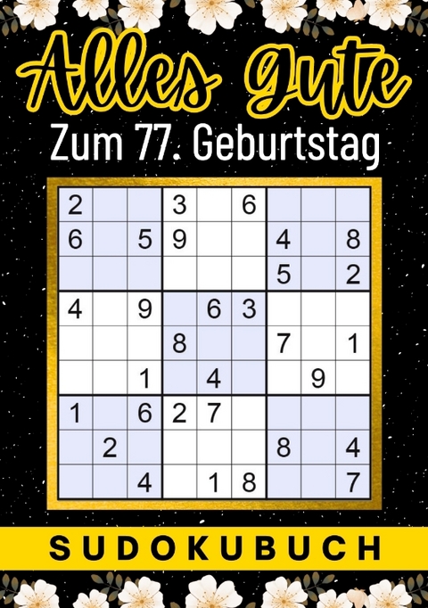 77 Geburtstag Geschenk | Alles Gute zum 77. Geburtstag - Sudoku