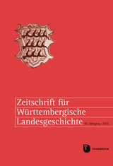 Zeitschrift f&uuml;r W&uuml;rttembergische Landesgeschichte 82 (2023) - 