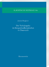 Der Verbalaspekt im Burgenlandkroatischen in &Ouml;sterreich - Jasmin Berghaus