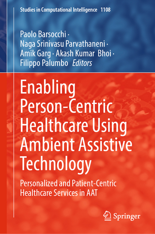 Enabling Person-Centric Healthcare Using Ambient Assistive Technology