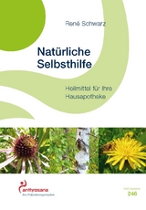 Nat&uuml;rliche Selbsthilfe - Ren&eacute; Schwarz