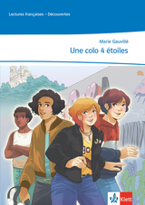 Une colo 4 étoiles - Marie Gauvillé