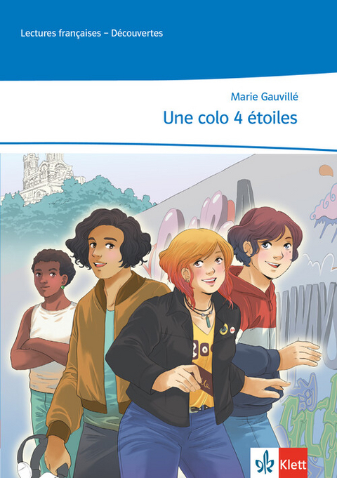 Une colo 4 étoiles - Marie Gauvillé