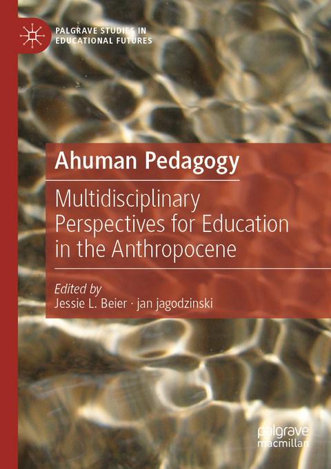 Ahuman Pedagogy - 