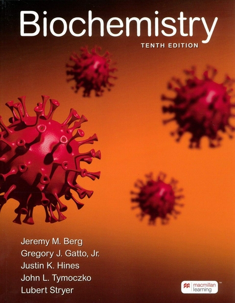 Biochemistry - Jeremy M. Berg, Jr. Gatto  Gregory J., Justin Hines, John L. Tymoczko, Lubert Stryer
