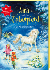 Anna und das Zauberpferd. Ein XXL-Bastel-Adventskalender - Nele Winter