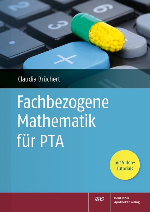 Fachbezogene Mathematik f&uuml;r PTA - Claudia Br&uuml;chert