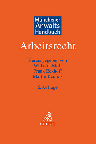 Münchener Anwaltshandbuch Arbeitsrecht