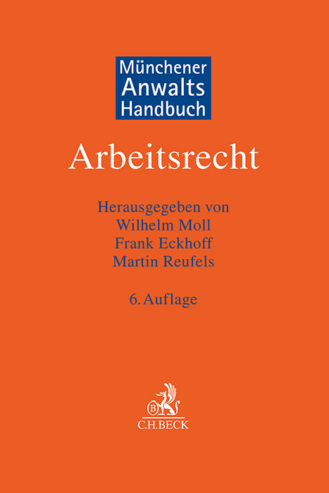 M&uuml;nchener Anwaltshandbuch Arbeitsrecht - 
