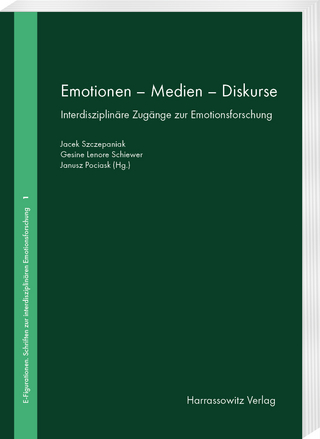Emotionen, Medien, Diskurse