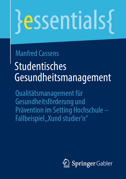 Studentisches Gesundheitsmanagement - Manfred Cassens