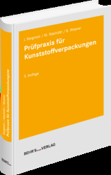 Pr&uuml;fpraxis f&uuml;r Kunststoffverpackungen - Johannes Bergmair, Michael Wash&uuml;ttl, Beatrix Wepner