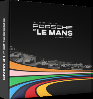 Porsche at Le Mans - Die Erfolgsgeschichte von Porsche in Le Mans