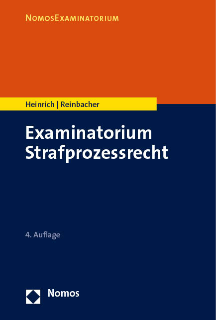 Examinatorium Strafprozessrecht - Bernd Heinrich, Tobias Reinbacher