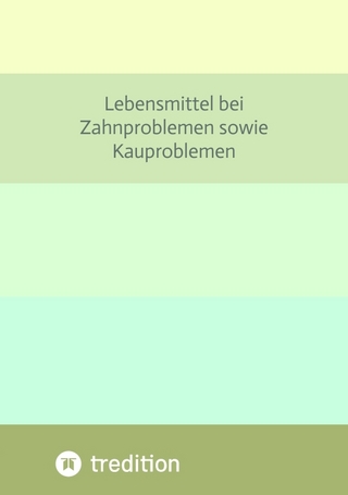 Lebensmittel bei Zahnproblemen sowie Kauproblemen