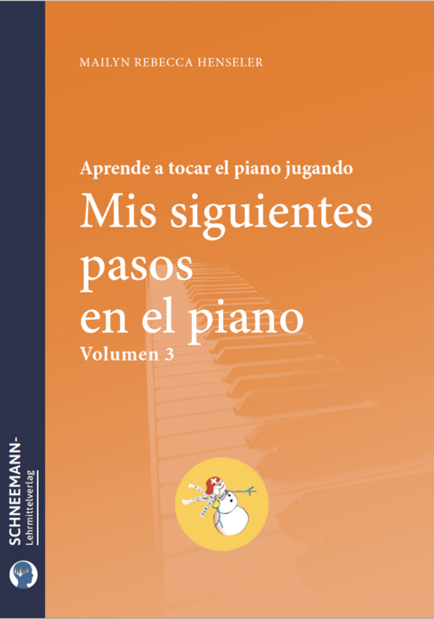 Mis siguientes pasos en el piano 3 - Mailyn Rebecca Henseler