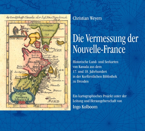 Die Vermessung der Nouvelle-France - 