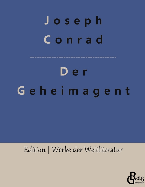 Der Geheimagent - Joseph Conrad