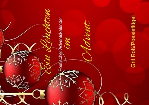 Ein Leuchten im Advent - Grit Ro&szlig;