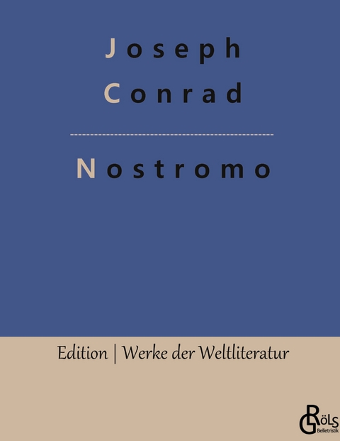 Nostromo - Joseph Conrad