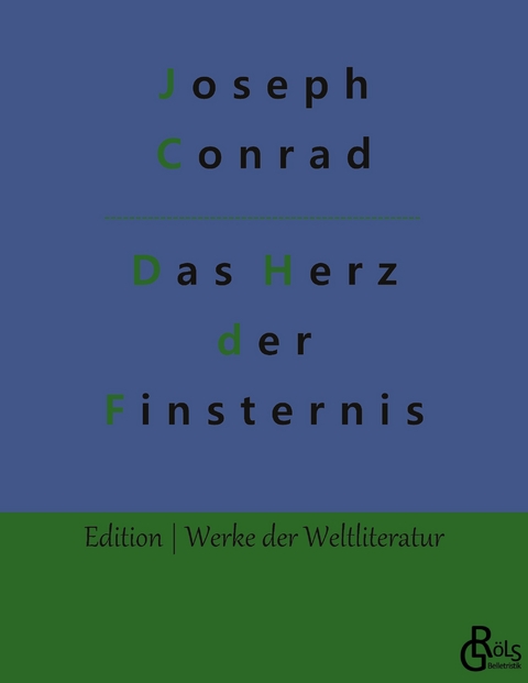 Das Herz der Finsternis - Joseph Conrad