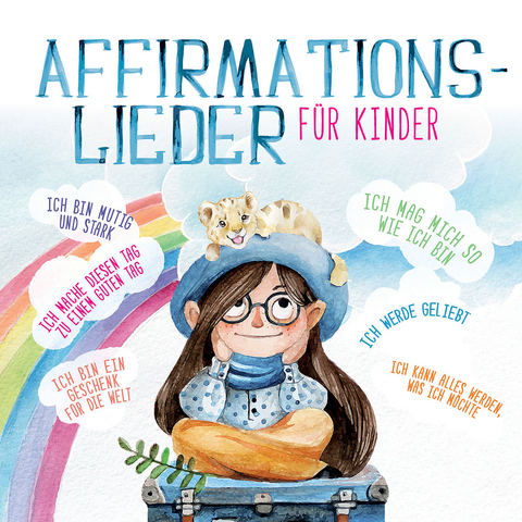 Affirmationslieder f&uuml;r Kinder