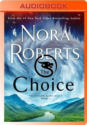The Choice - Nora Roberts