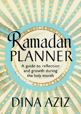 Ramadan Planner - Dina Aziz