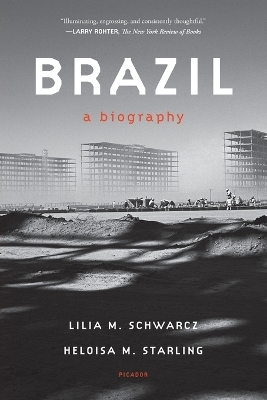 Brazil: A Biography