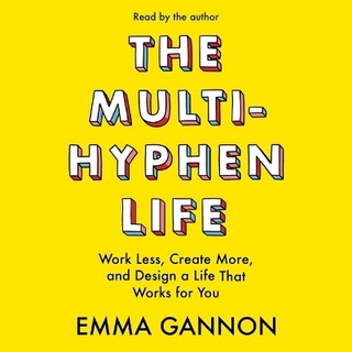 The Multi-Hyphen Life