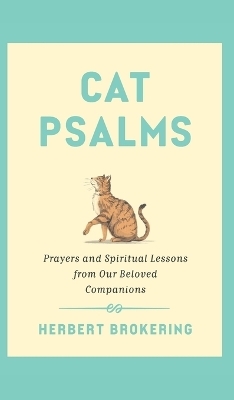 Cat Psalms - Herbert Brokering