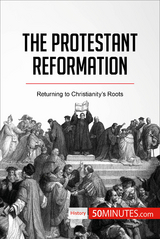 The Protestant Reformation -  50Minutes