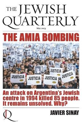 The AMIA Bombing - 