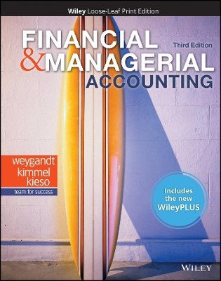 Financial and Managerial Accounting, 3e Wileyplus Nextgen Card with Loose-Leaf Print Companion Set