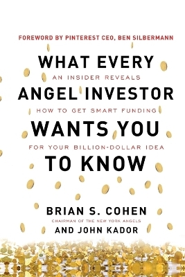 What Every Angel Investor Wants You to Know (PB)