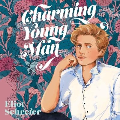 Charming Young Man - Eliot Schrefer