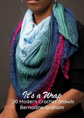 It's a Wrap - Bernadine Graham