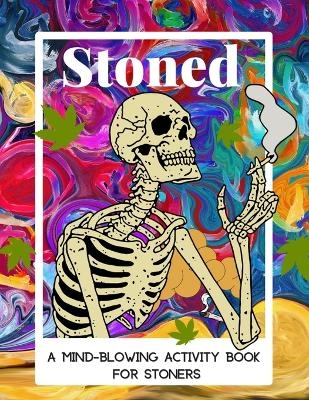 Stoned