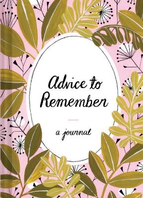 Advice to Remember - Lisa Nola