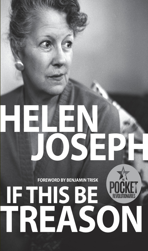 If This Be Treason - Helen Joseph