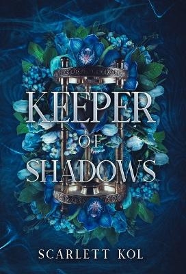Keeper of Shadows - Scarlett Kol