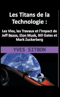 Les Titans de la Technologie