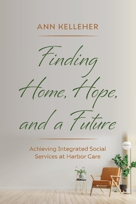Finding Home, Hope, and a Future