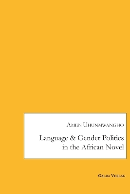 Language and Gender - Politics in the African Novel