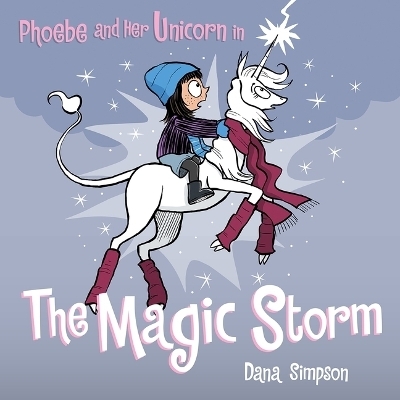 Phoebe and Her Unicorn in the Magic Storm - Dana Simpson