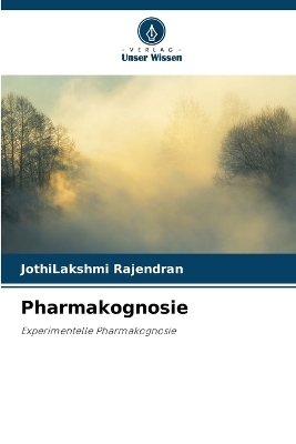 Pharmakognosie - Jothilakshmi Rajendran