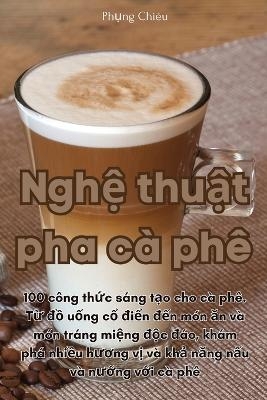 Nghệ thuật pha cà phê