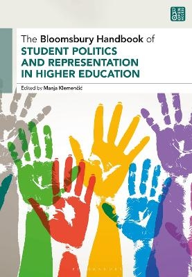The Bloomsbury Handbook of Student Politics and Representation in Higher Education - 