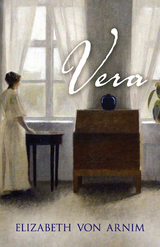 Vera -  Elizabeth Von Arnim